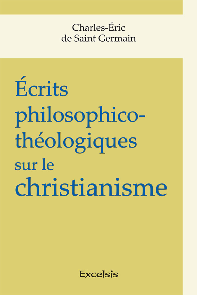 ECRITS PHILOSOPHICO-THEOLOGIQUES