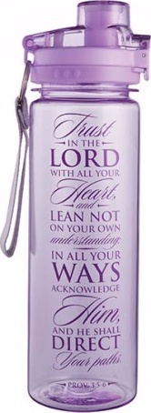Bouteille en plastic Trust in the Lord... - Prov. 3:5-6
