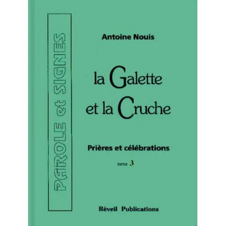 Galette et la cruche 3 - prières et célébrations