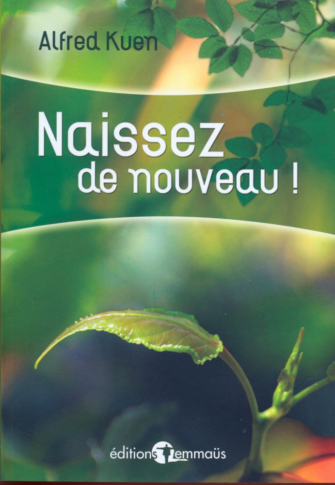 Naissez de nouveau !