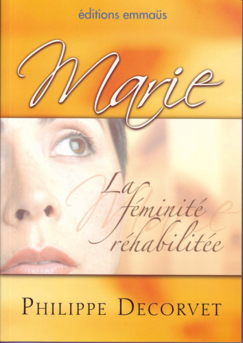 Marie la féminité réhabilitée