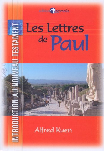 Introduction au Nouveau Testament 2 : Lettres de Paul