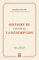 Histoire de l'oeuvre de la rédemption