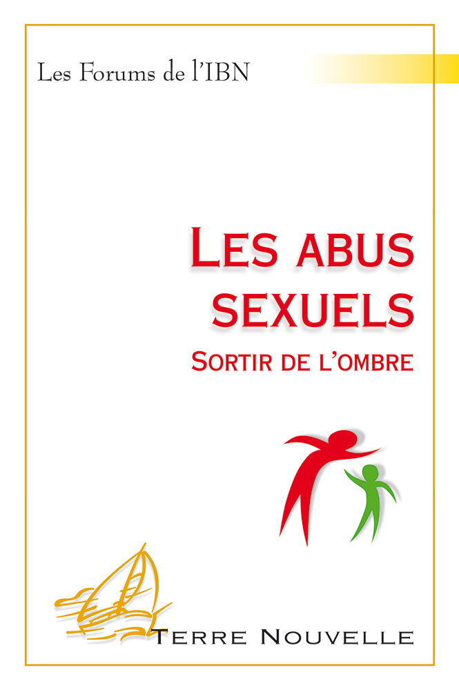 Abus sexuels, Les - Sortir de l’ombre