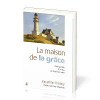 Maison de la grâce, La