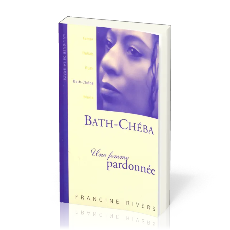Bath-Chéba - Une femme pardonnée