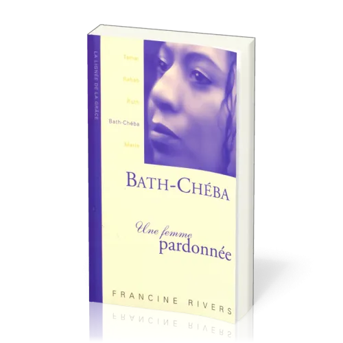 Bath-Chéba - Une femme pardonnée