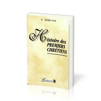 Histoire des premiers chrétiens