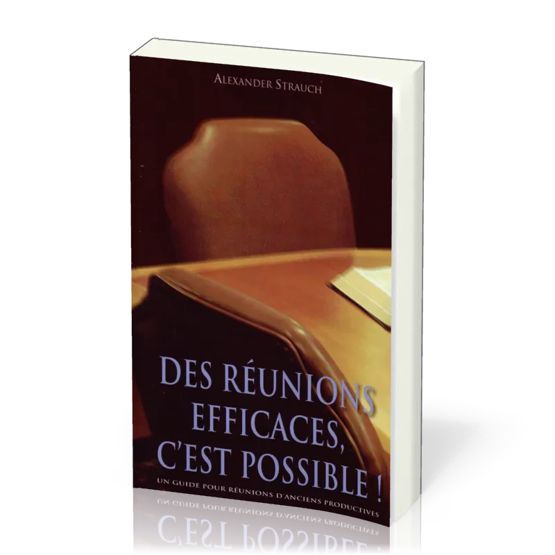 Des réunions efficaces, c'est possible