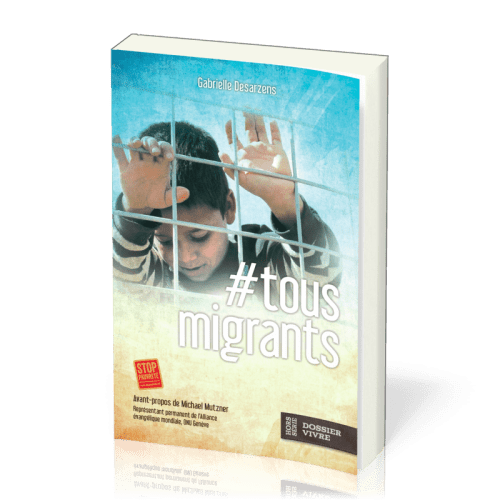 Tous migrants (Dossier Vivre)