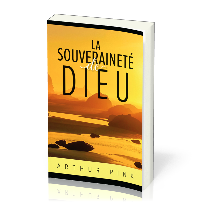 Souveraineté de Dieu, La