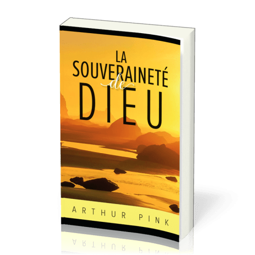 Souveraineté de Dieu, La