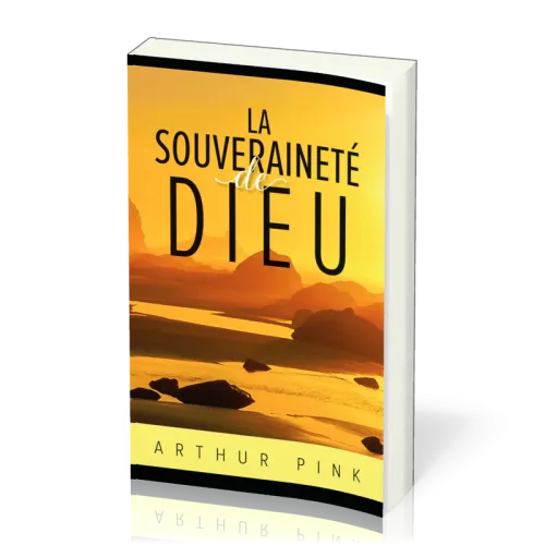 Souveraineté de Dieu, La