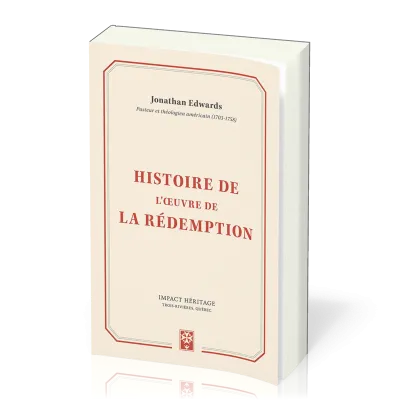 Histoire de l'oeuvre de la rédemption