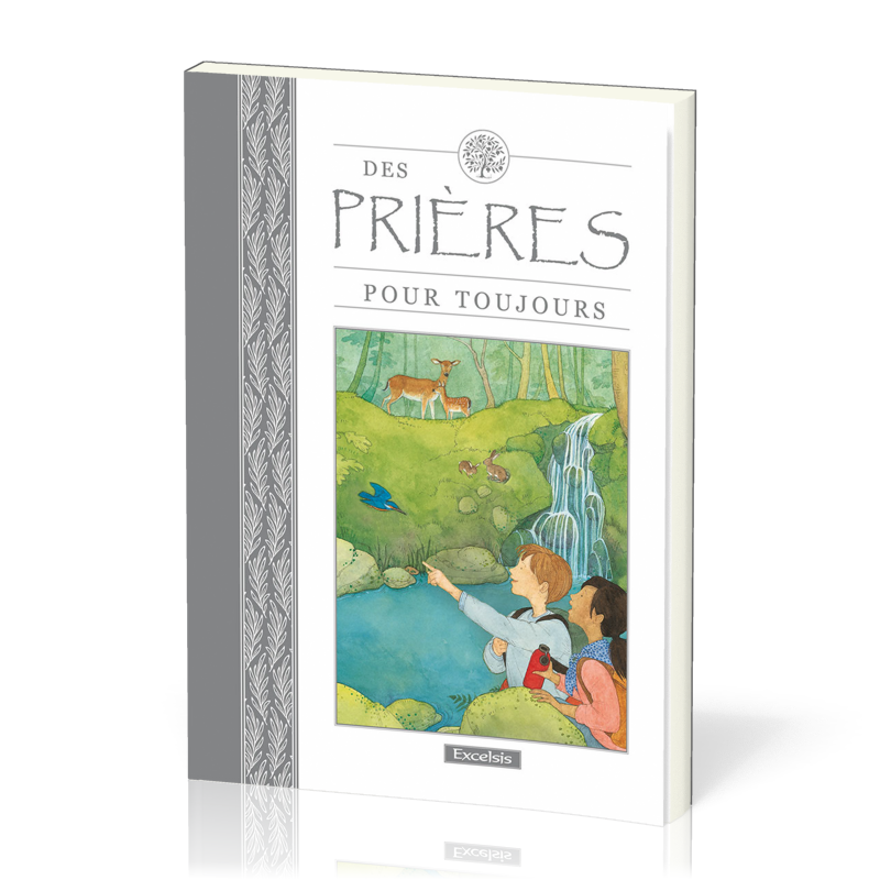 Prières pour toujours, Des