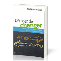 Décider de changer