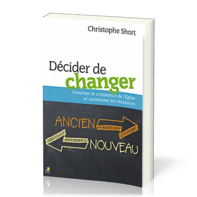 Décider de changer