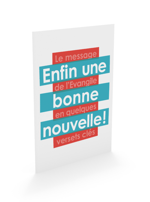 Enfin une bonne nouvelle ! - Le message de l'Evangile en quelques versets clés
