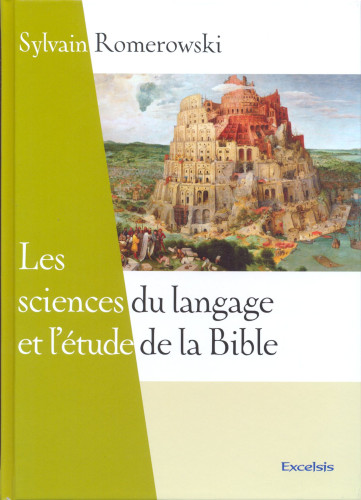 Sciences du langage et l’étude de la Bible, Les - rigide