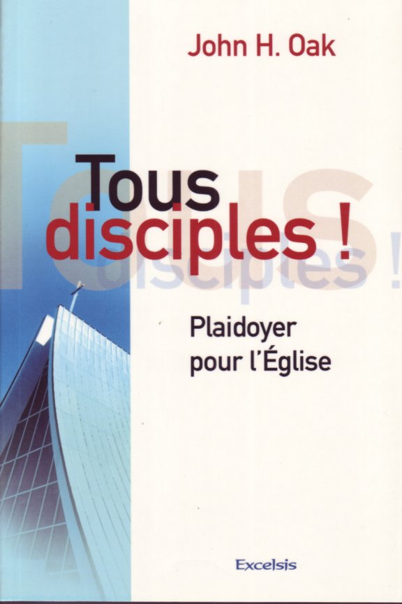 Tous disciples ! Plaidoyer pour l'église