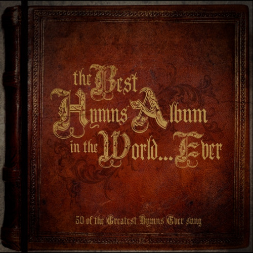 CD The Best Hymns Album in the World... Ever