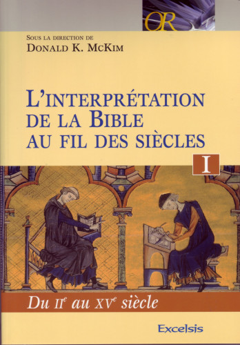 Interprétation de la Bible vol.1 (IIè-XVè siècle)