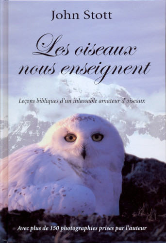 Oiseaux nous enseignent, Les