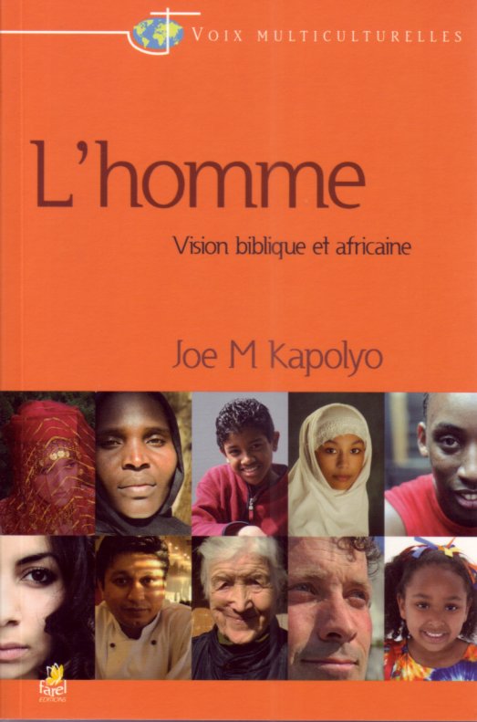 Homme, L - Vision biblique et africaine