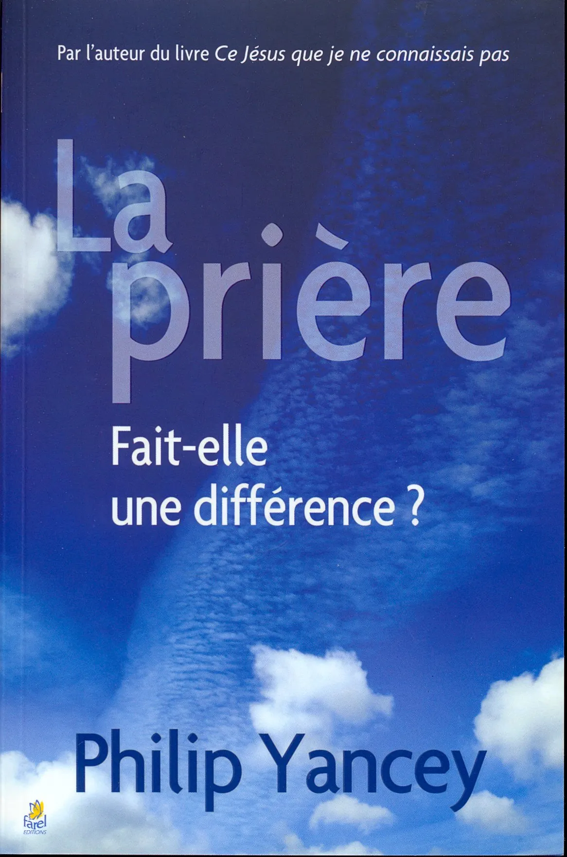Prière, La - Fait-elle une différence ?