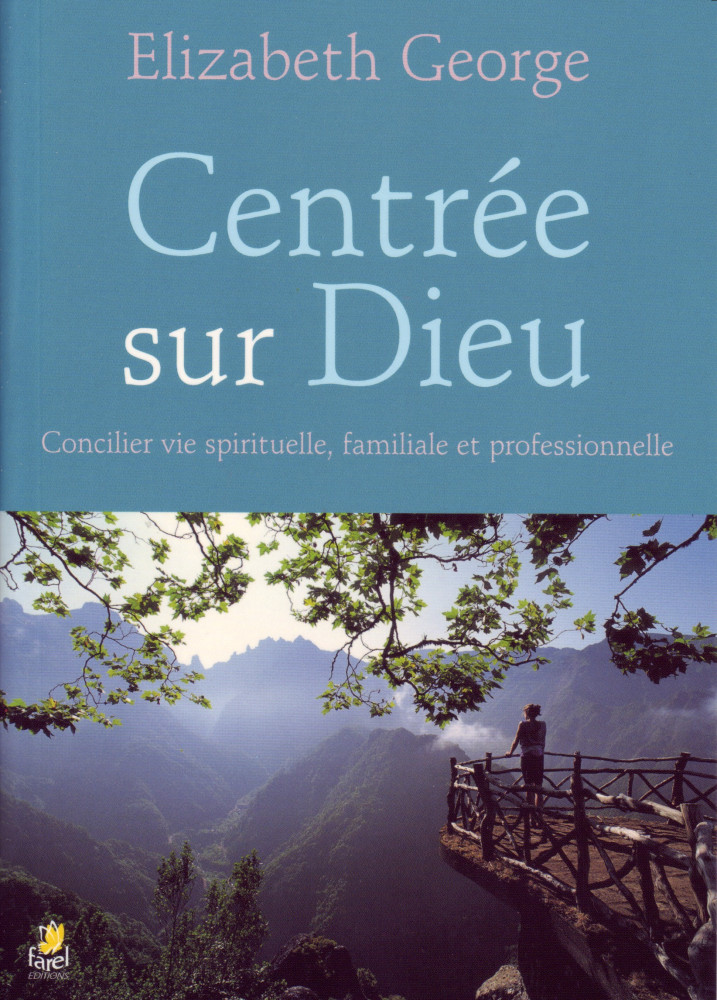 Centrée sur Dieu