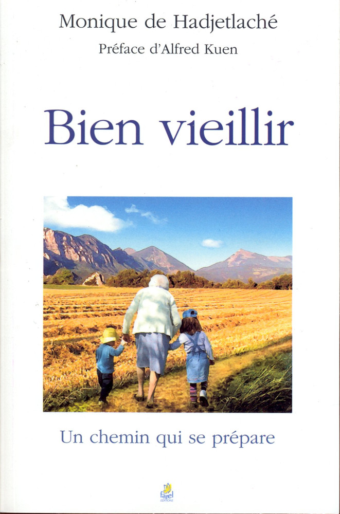 Bien vieillir - un chemin qui se prépare