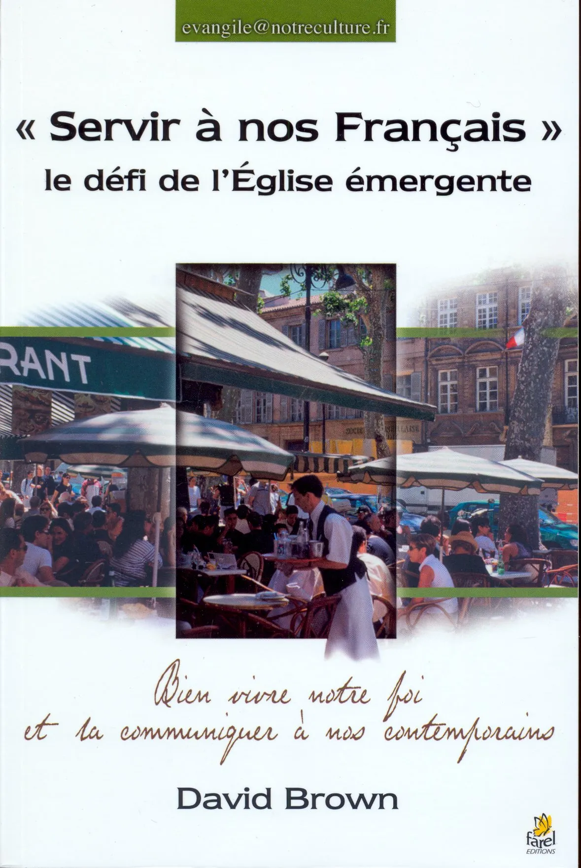 Servir à nos français - Le défi de l'église émergente