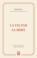 Vie par sa mort, La