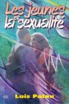 Jeunes et la sexualité, Les