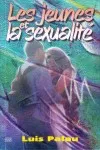 Jeunes et la sexualité, Les