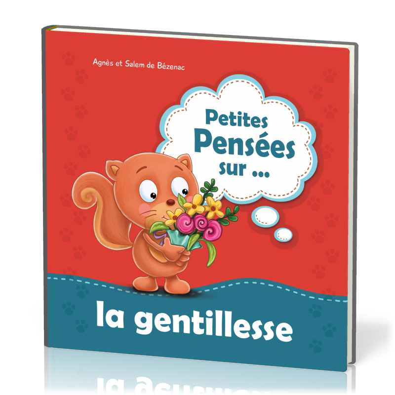 Petites pensées sur la gentillesse