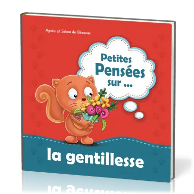 Petites pensées sur la gentillesse