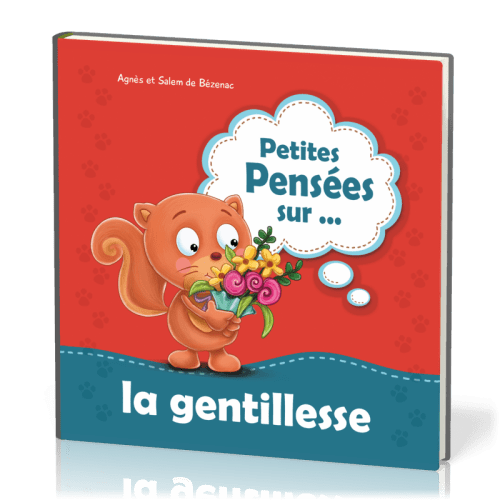 Petites pensées sur la gentillesse