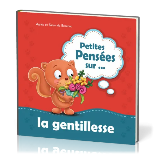 Petites pensées sur la gentillesse