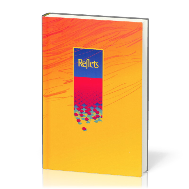 Reflets (Recueil de chants) Relié - 3ème édition augmentée