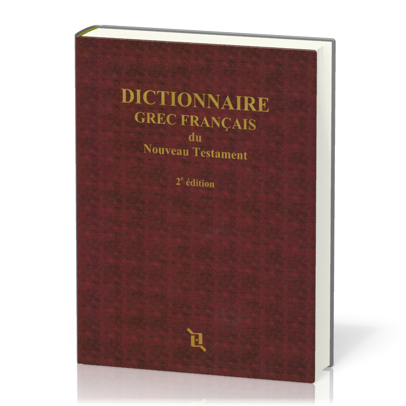 Dictionnaire grec-français du Nouveau Testament 2ème édition