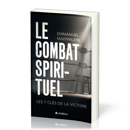 Combat spirituel, Le