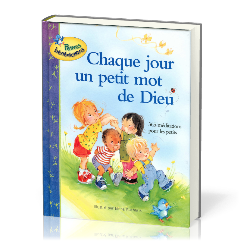 Chaque jour un petit mot de Dieu - 365 méditations pour les petits