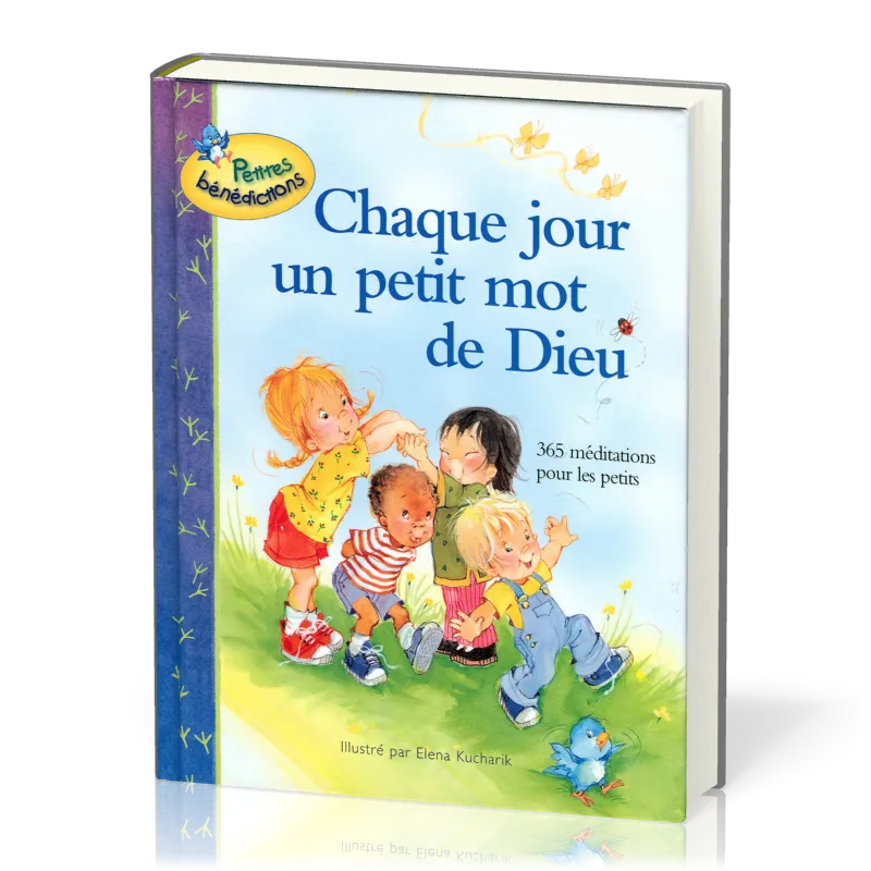 Chaque jour un petit mot de Dieu - 365 méditations pour les petits