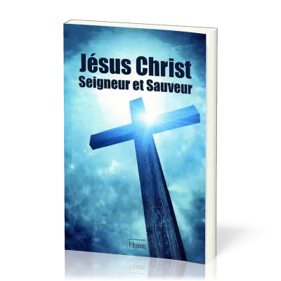 Jésus Christ, Seigneur et Sauveur