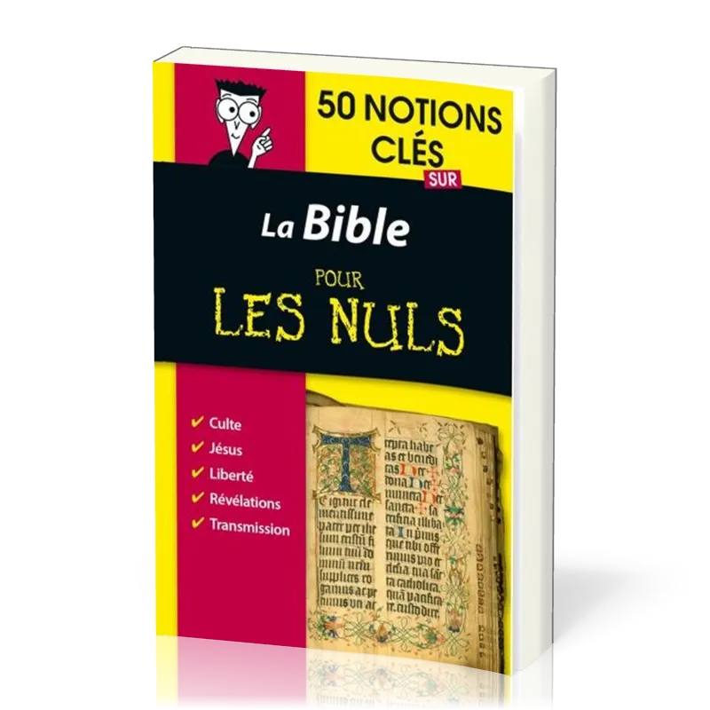 Bible pour les nuls en 50 notions clés, La - L'essentiel pour tout comprendre
