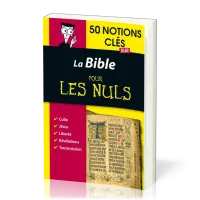 Bible pour les nuls en 50 notions clés, La - L'essentiel pour tout comprendre