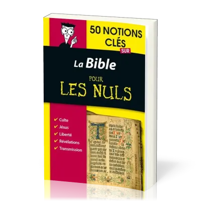 Bible pour les nuls en 50 notions clés, La - L'essentiel pour tout comprendre