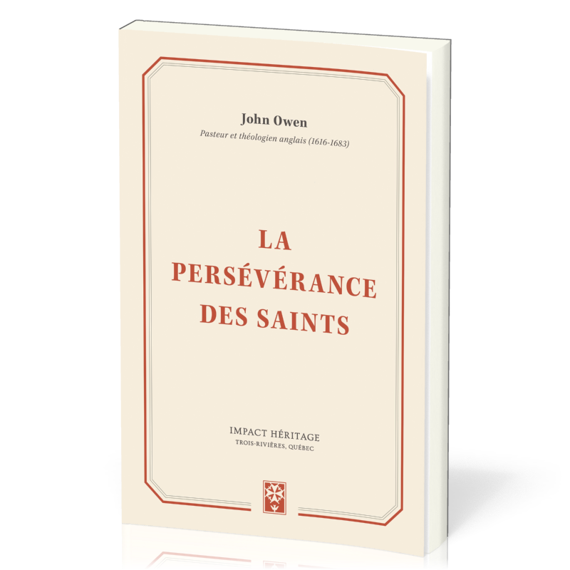 Persévérance des Saints, La