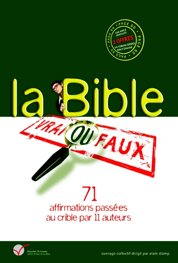 Bible, La - Vrai ou faux